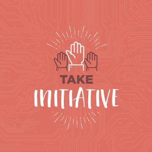 Take initiative core value