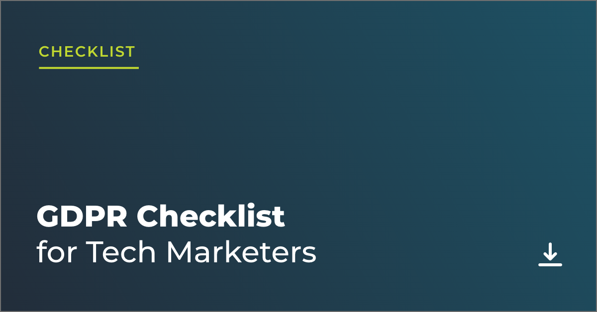 GPDR Checklist for Tech Marketers graphic