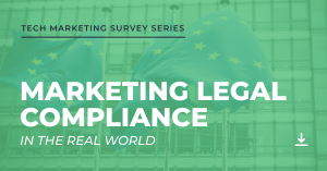 Marketing Legal Compliance in the Real World report graphic