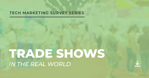 Trade Shows in the Real World report graphic