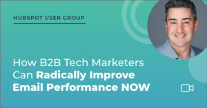 how b2b tech marketers can radically improve email performance now graphic